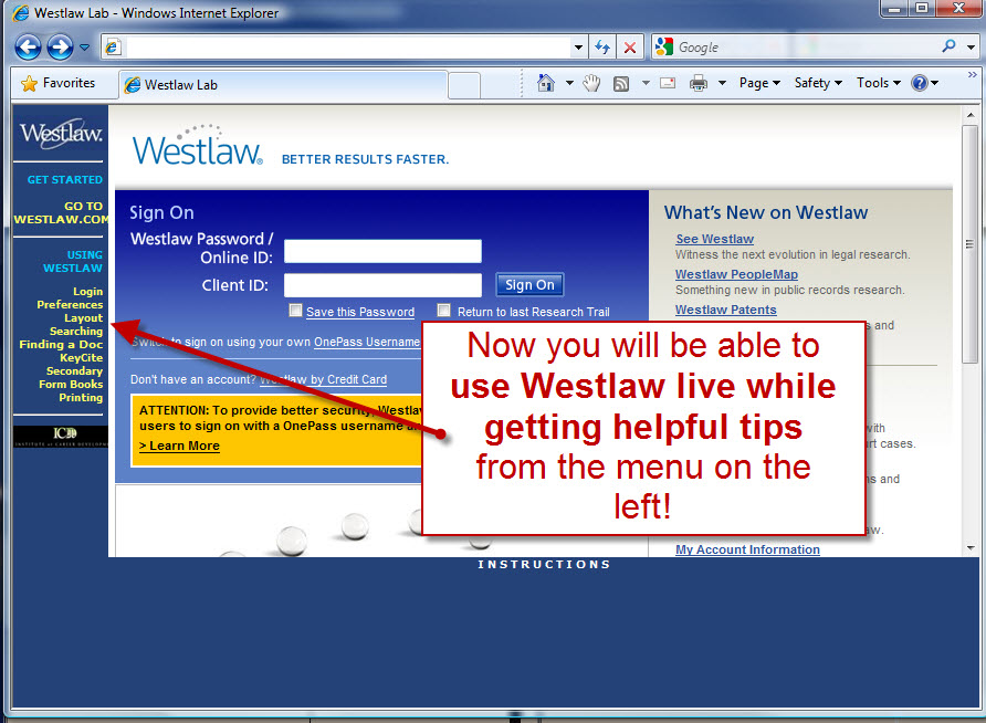 Now Westlaw is in the main window!